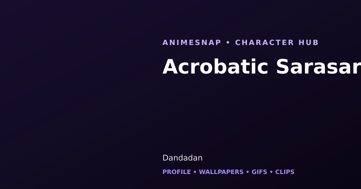 Acrobatic Sarasara