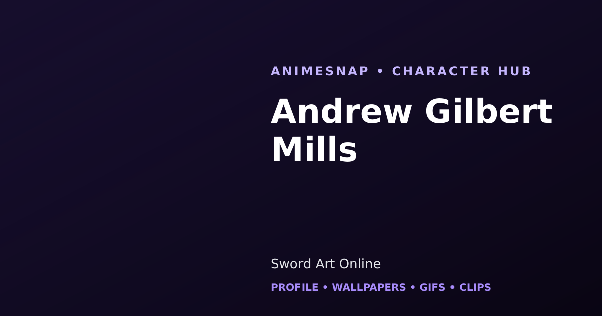 Andrew Gilbert Mills