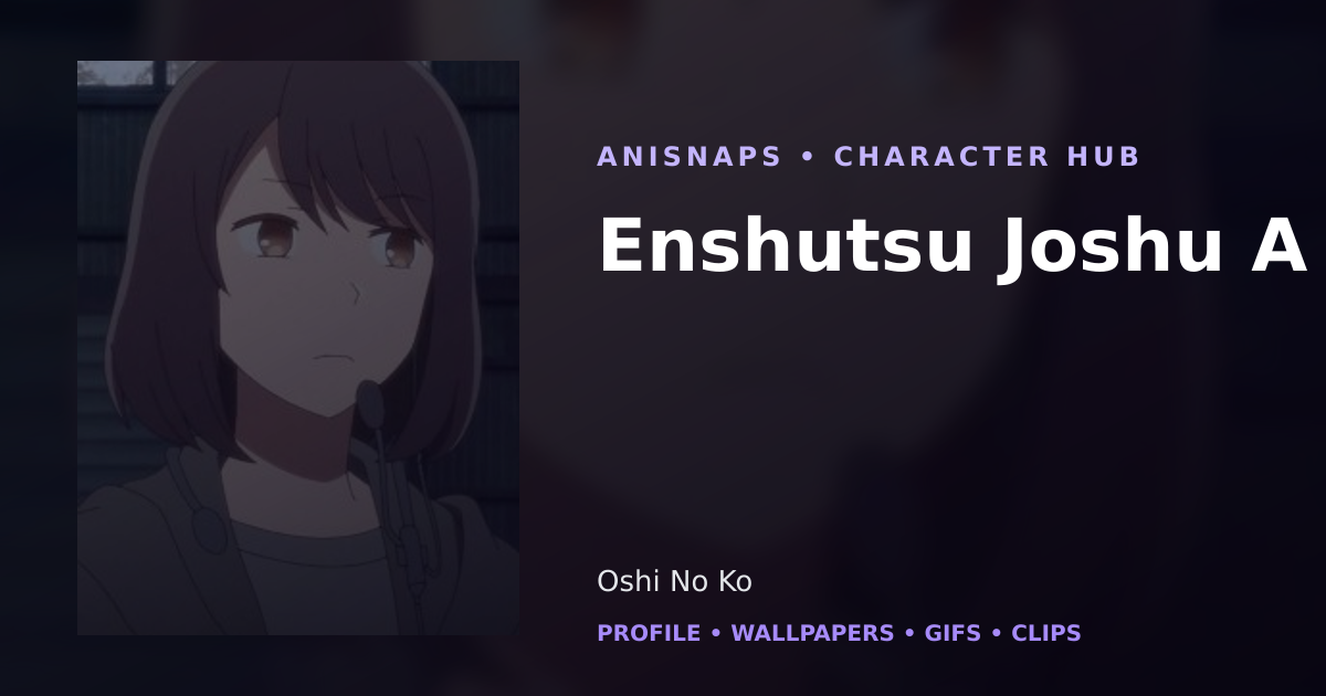 Enshutsu Joshu A