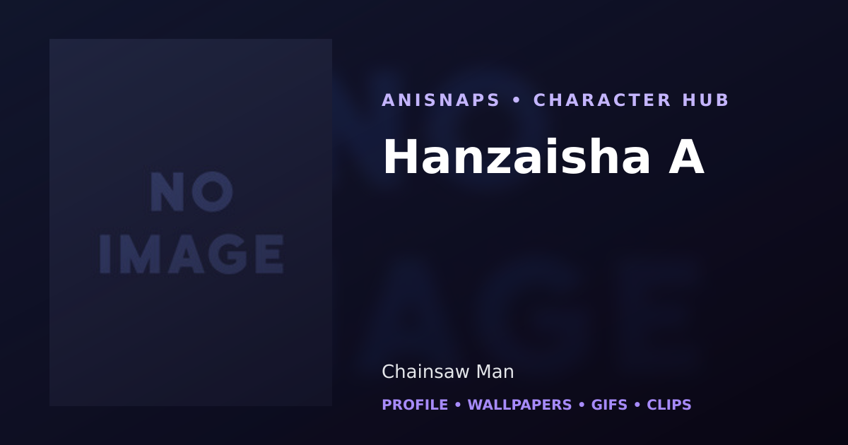 Hanzaisha A