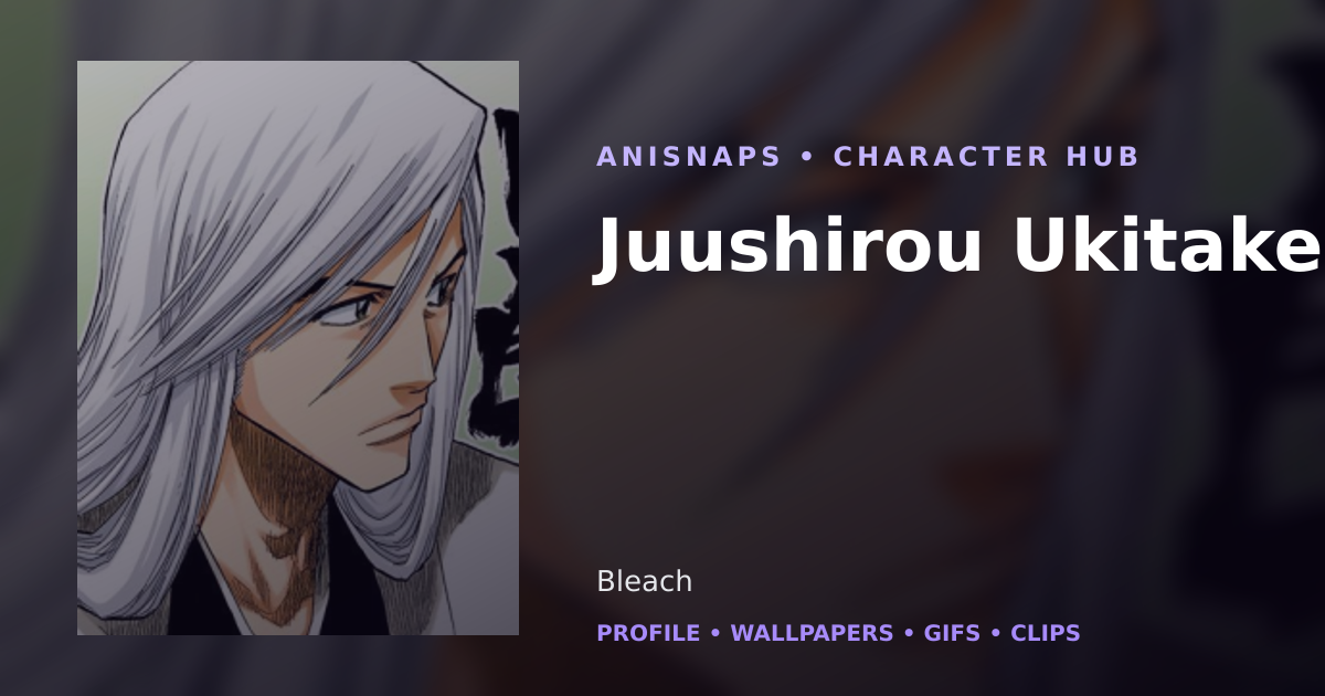 Juushirou Ukitake