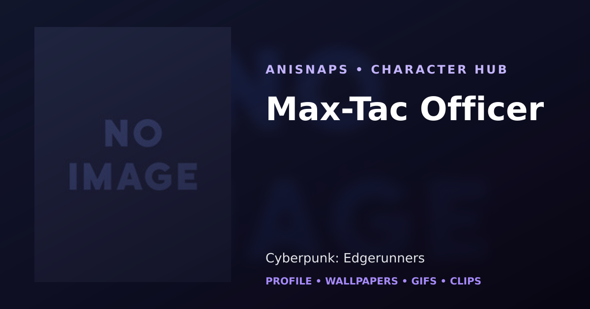 Max-Tac Officer