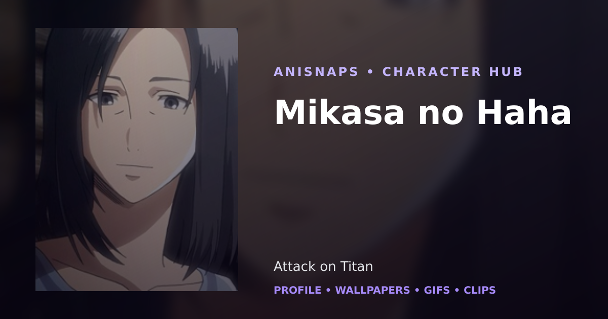 Mikasa no Haha
