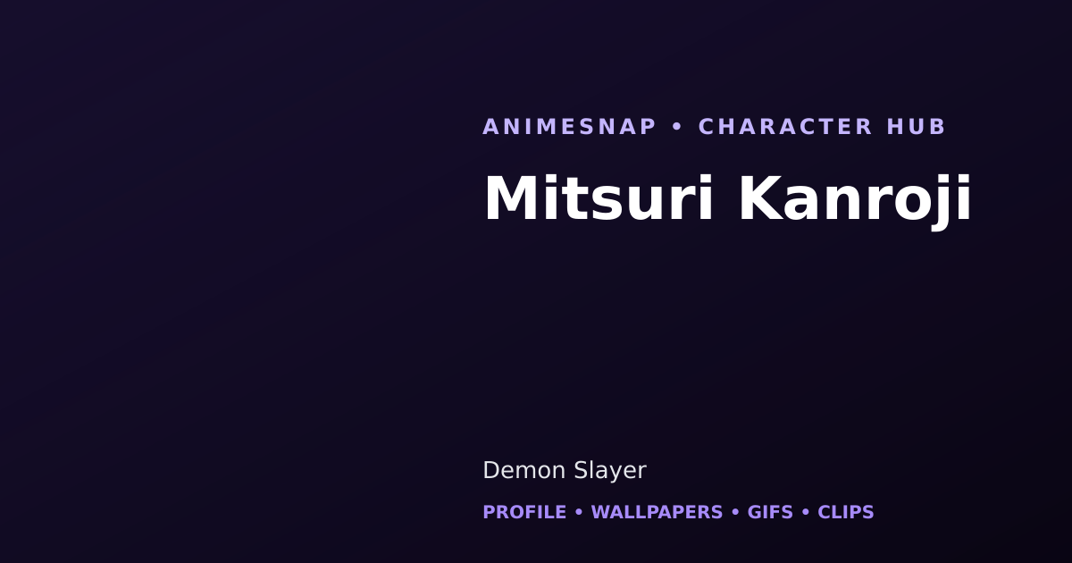 Mitsuri Kanroji
