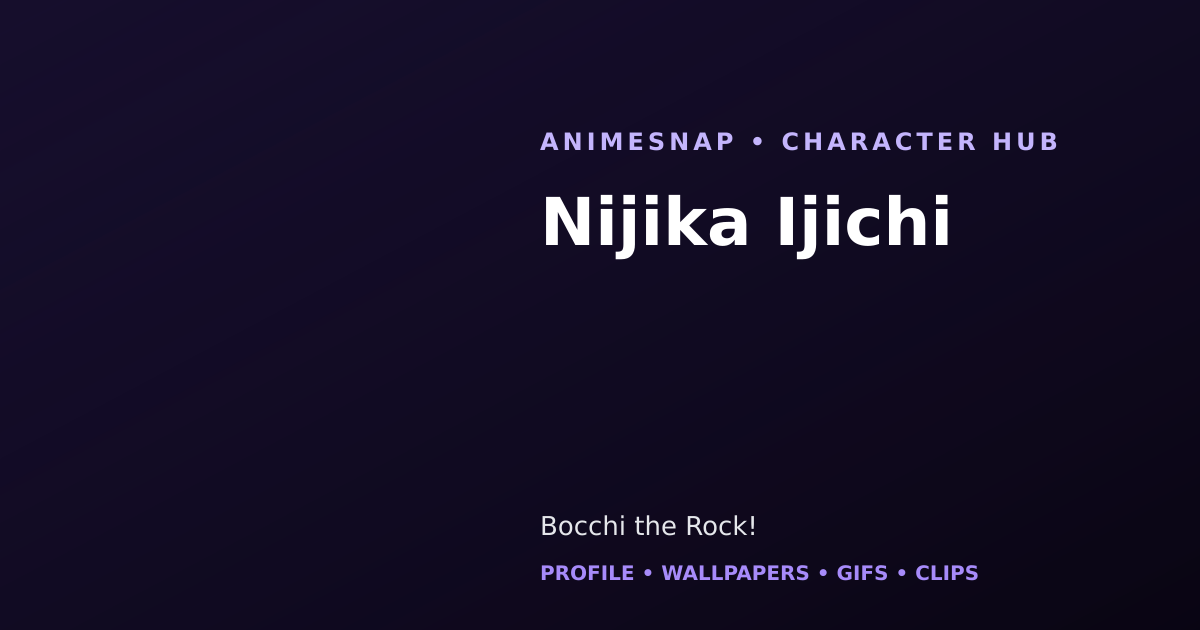 Nijika Ijichi
