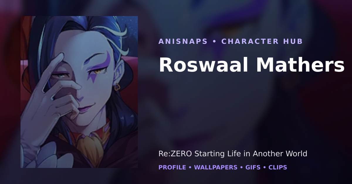 Roswaal Mathers