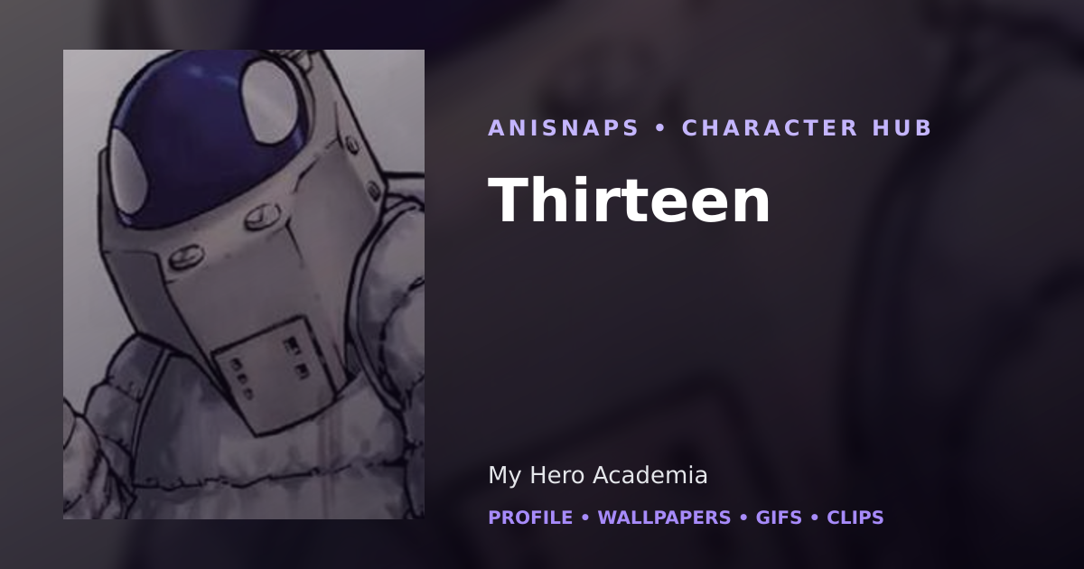 Thirteen