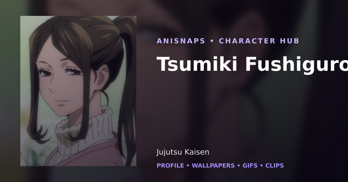 Tsumiki Fushiguro